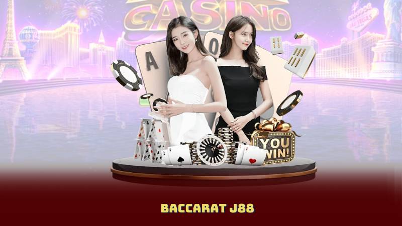 Baccarat J88 – Lật Mở Vận May, Rinh Thưởng Cực Đã